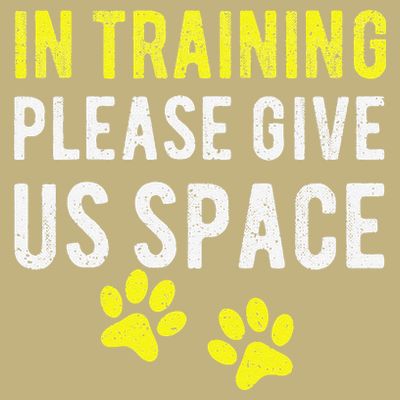 Funny Dog Trainer In Training Please Give Us Space T-Shirt