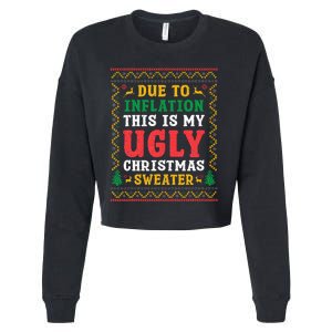 Funny Due to Inflation Ugly Christmas Sweaters Cropped Pullover Crew