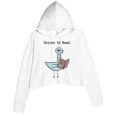 Funny Driven To Read Pigeon Library Reading Books Reader Funny Crop Fleece Hoodie