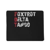 Foxtrots Delta Tangos Funny Foxtrots Delta Tangos Mousepad