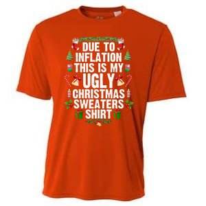 Funny Due To Inflation Ugly Christmas Sweaters Gift Cooling Performance Crew T-Shirt