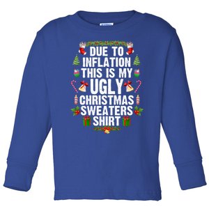 Funny Due To Inflation Ugly Christmas Sweaters Gift Toddler Long Sleeve Shirt