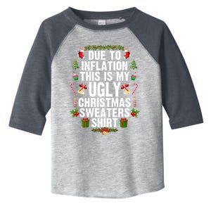 Funny Due To Inflation Ugly Christmas Sweaters Gift Toddler Fine Jersey T-Shirt