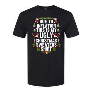 Funny Due To Inflation Ugly Christmas Sweaters Gift Softstyle CVC T-Shirt