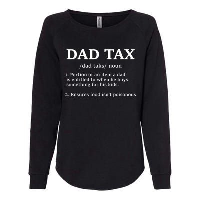 Funny Dad Tax Definition Apparel Womens California Wash Sweatshirt