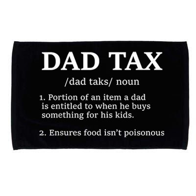 Funny Dad Tax Definition Apparel Microfiber Hand Towel