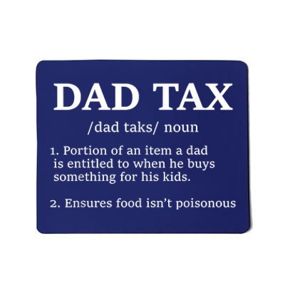 Funny Dad Tax Definition Apparel Mousepad