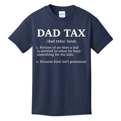 Funny Dad Tax Definition Apparel Kids T-Shirt