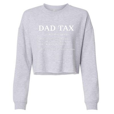 Funny Dad Tax Definition Apparel Cropped Pullover Crew