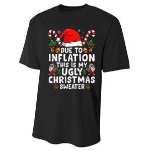 Funny Due to Inflation This is My Ugly Sweater For Christmas  Performance Sprint T-Shirt