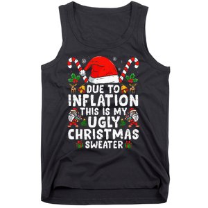 Funny Due to Inflation This is My Ugly Sweater For Christmas  Tank Top