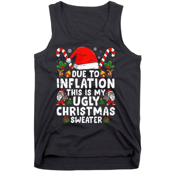 Funny Due to Inflation This is My Ugly Sweater For Christmas  Tank Top