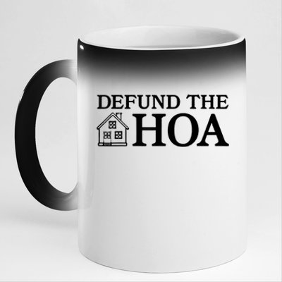 Funny Defund The Hoa 11oz Black Color Changing Mug