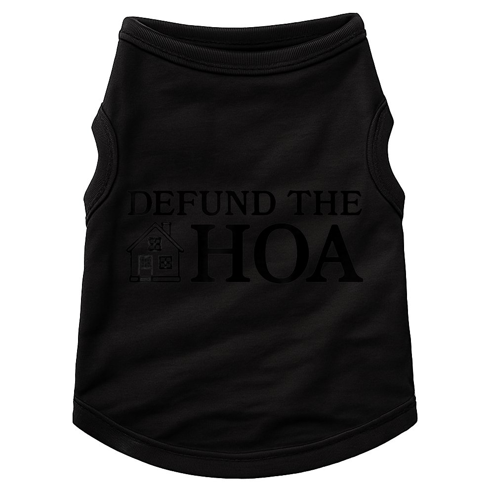 Funny Defund The Hoa Doggie Tank