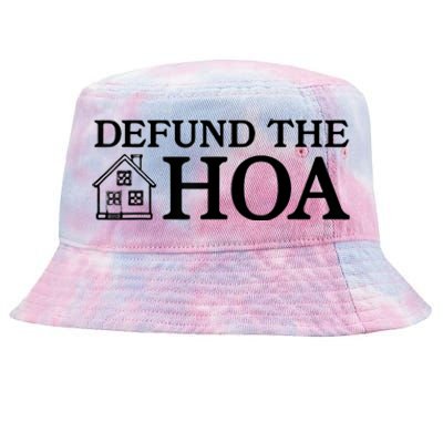 Funny Defund The Hoa Tie-Dyed Bucket Hat