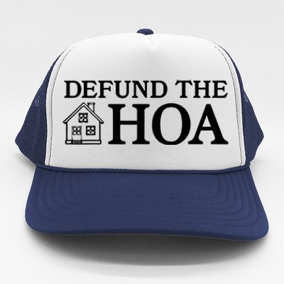 Funny Defund The Hoa Trucker Hat