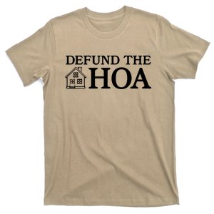 Funny Defund The Hoa T-Shirt