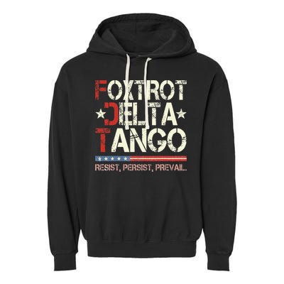 Foxtrots Delta Tangos Funny Foxtrots Delta Tangos Garment-Dyed Fleece Hoodie