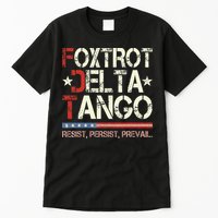 Foxtrots Delta Tangos Funny Foxtrots Delta Tangos Tall T-Shirt