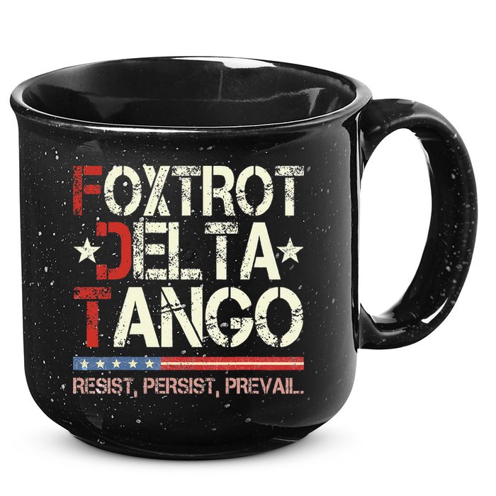 Foxtrots Delta Tangos Funny Foxtrots Delta Tangos 15oz Campfire Ceramic Mug
