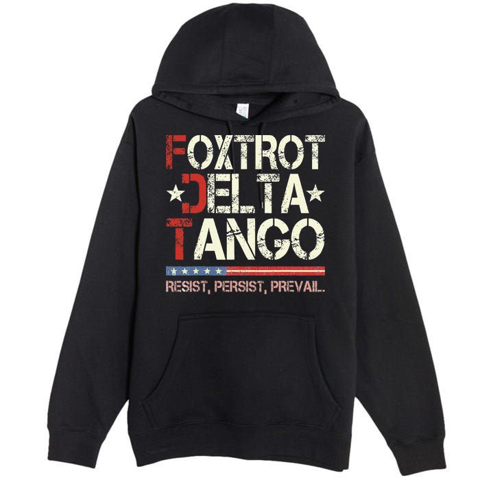 Foxtrots Delta Tangos Funny Foxtrots Delta Tangos Premium Pullover Hoodie