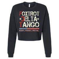 Foxtrots Delta Tangos Funny Foxtrots Delta Tangos Cropped Pullover Crew
