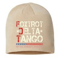 Foxtrots Delta Tangos Funny Foxtrots Delta Tangos Sustainable Beanie
