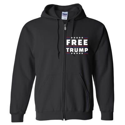 Free Donald Trump Republican Support  Full Zip Hoodie