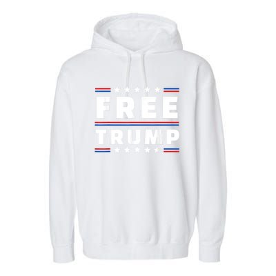 Free Donald Trump Republican Support  Garment-Dyed Fleece Hoodie