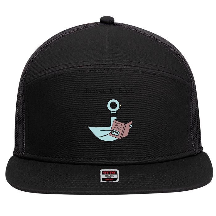Funny Driven To Read Pigeon Library Reading Books Reader Funny 7 Panel Mesh Trucker Snapback Hat