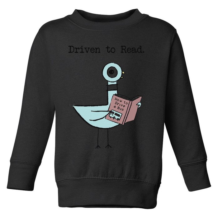 Funny Driven To Read Pigeon Library Reading Books Reader Funny Toddler Sweatshirt