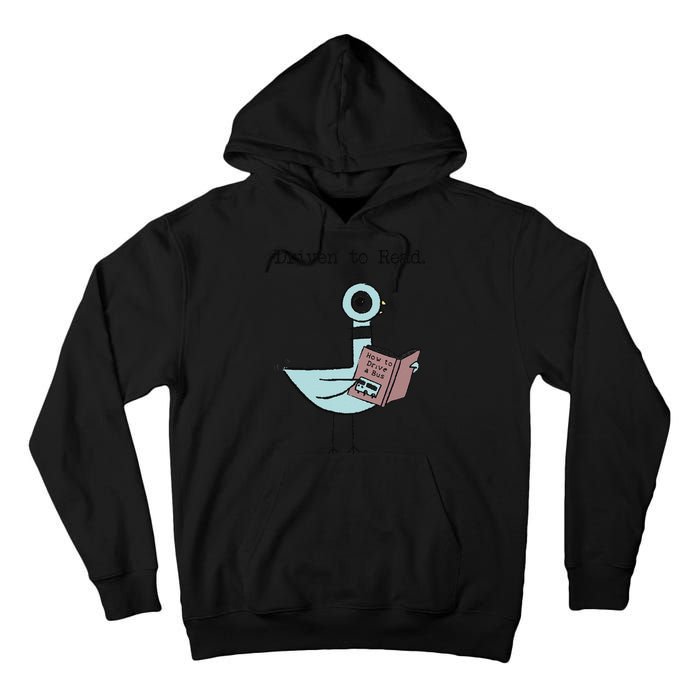 Funny Driven To Read Pigeon Library Reading Books Reader Funny Tall Hoodie
