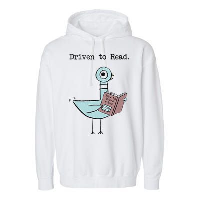 Funny Driven To Read Pigeon Library Reading Books Reader Funny Garment-Dyed Fleece Hoodie