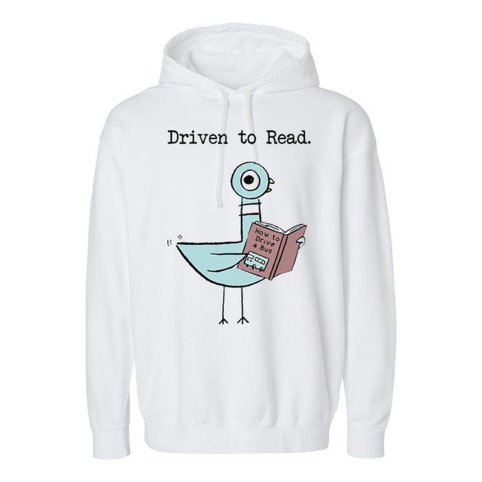 Funny Driven To Read Pigeon Library Reading Books Reader Funny Garment-Dyed Fleece Hoodie
