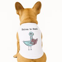 Funny Driven To Read Pigeon Library Reading Books Reader Funny Doggie Tank