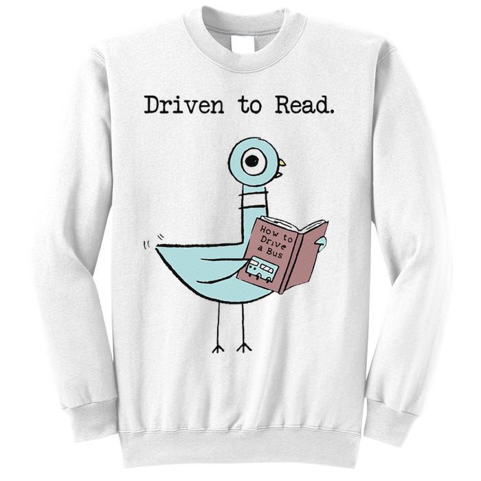 Funny Driven To Read Pigeon Library Reading Books Reader Funny Sweatshirt