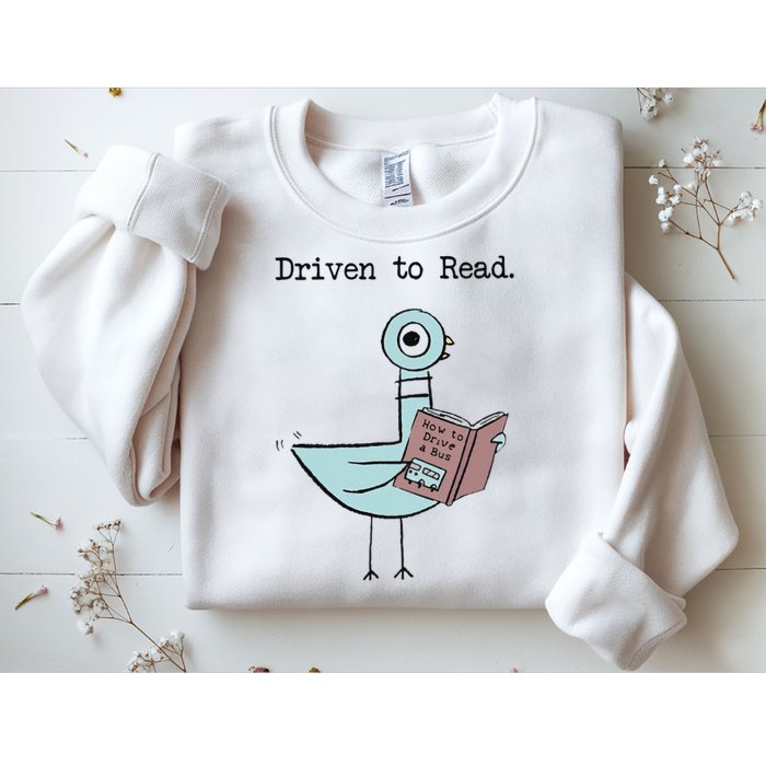 Funny Driven To Read Pigeon Library Reading Books Reader Funny Sweatshirt