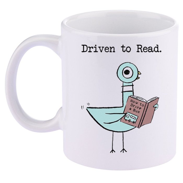 Funny Driven To Read Pigeon Library Reading Books Reader Funny 11oz C Handle Ceramic Mug