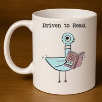 Funny Driven To Read Pigeon Library Reading Books Reader Funny 11oz C Handle Ceramic Mug