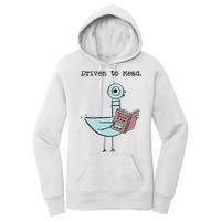 Funny Driven To Read Pigeon Library Reading Books Reader Funny Women's Pullover Hoodie