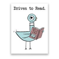 Funny Driven To Read Pigeon Library Reading Books Reader Funny Poster