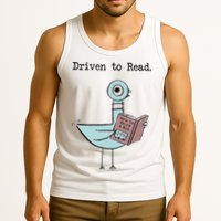 Funny Driven To Read Pigeon Library Reading Books Reader Funny Tank Top