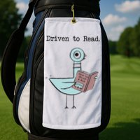 Funny Driven To Read Pigeon Library Reading Books Reader Funny Golf Towel