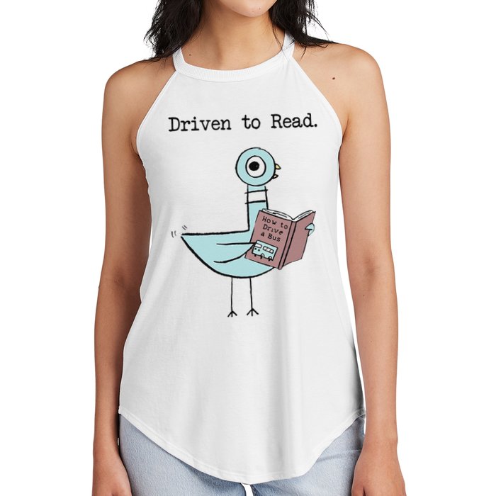 Funny Driven To Read Pigeon Library Reading Books Reader Funny Women's Perfect Tri Rocker Tank