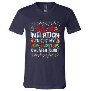 Funny Due To Inflation This Is My Ugly Sweater For Christmas V-Neck T-Shirt