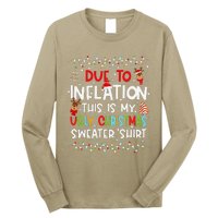 Funny Due To Inflation This Is My Ugly Sweater For Christmas Long Sleeve Shirt