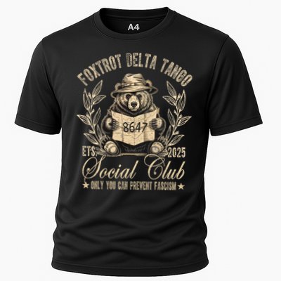 Foxtrot Delta Tango Social Club Only You Can Prevent Fascism Performance Shirt