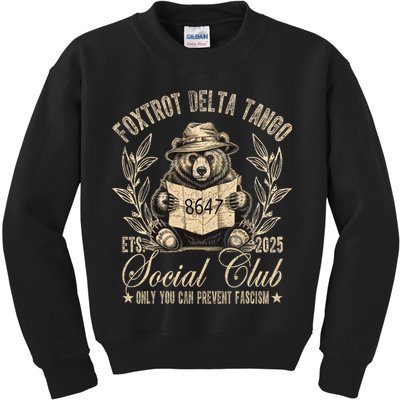 Foxtrot Delta Tango Social Club Only You Can Prevent Fascism Kids Sweatshirt