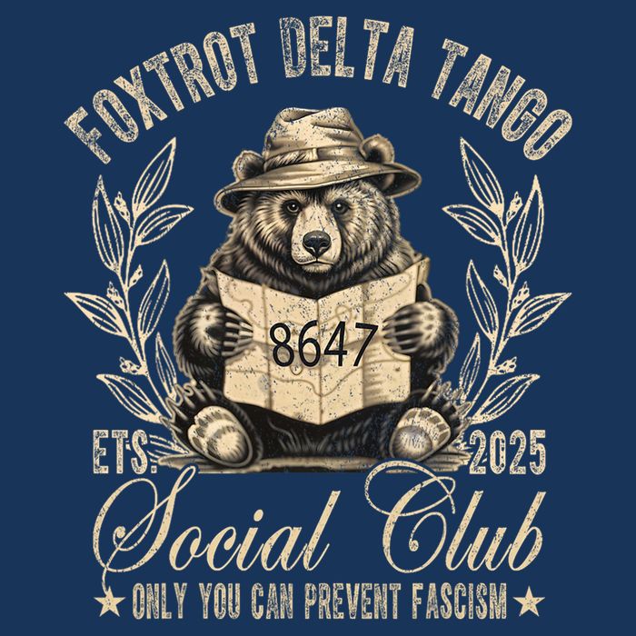 Foxtrot Delta Tango Social Club Only You Can Prevent Fascism Infant Baby Jersey Bodysuit