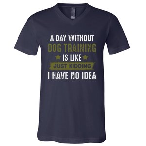 Funny Dog Training, Cool Gifts For Dog Trainers V-Neck T-Shirt